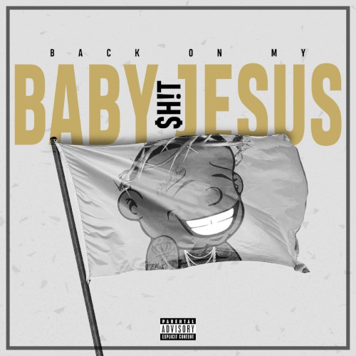 Back on My Baby Jesus Sh!t — DaBaby