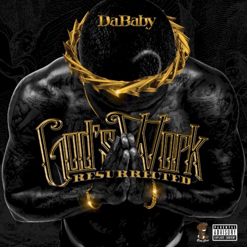 God’s Work Resurrected — DaBaby