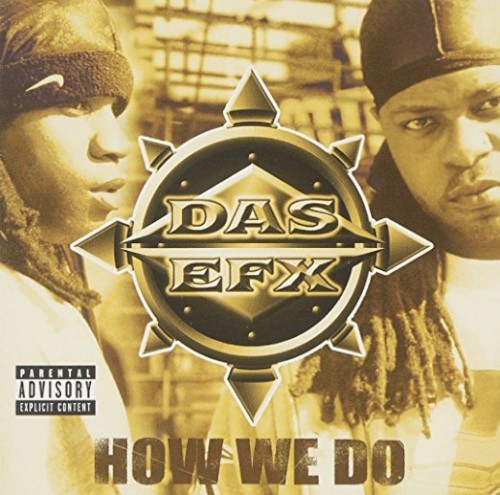 How We Do — Das EFX