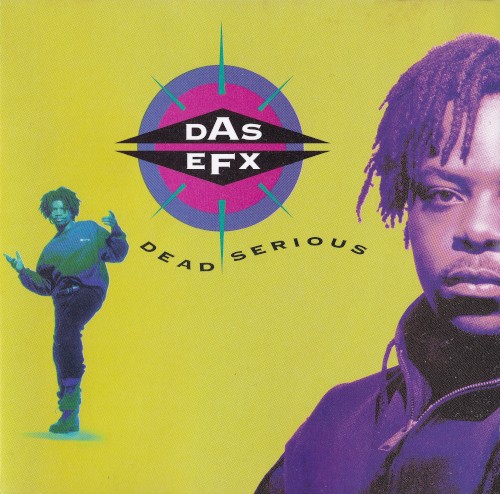 Dead Serious — Das EFX