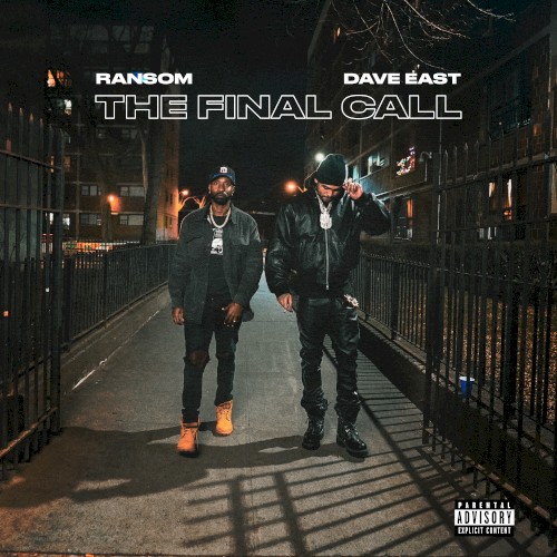 The Final Call — Dave East