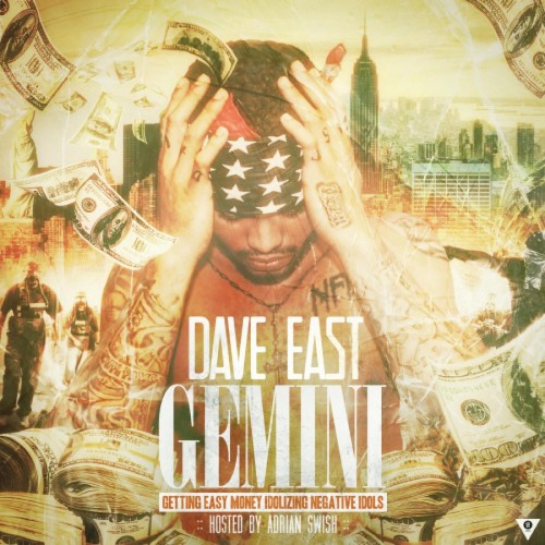Gemini — Dave East