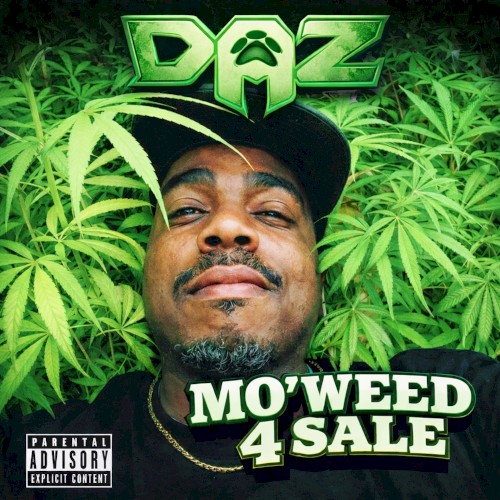 Mo'Weed 4 Sale — Daz Dillinger