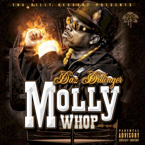 Molly Whop — Daz Dillinger