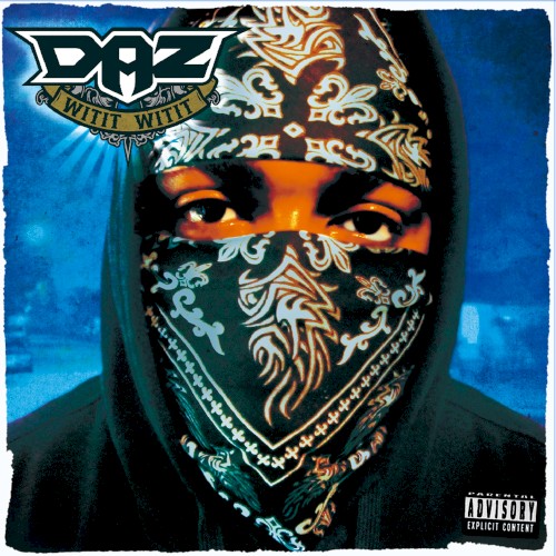 Witit Witit — Daz Dillinger