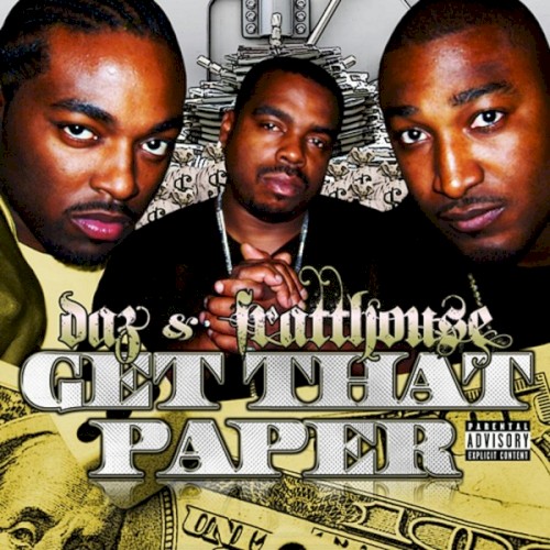 Get That Paper — Daz Dillinger