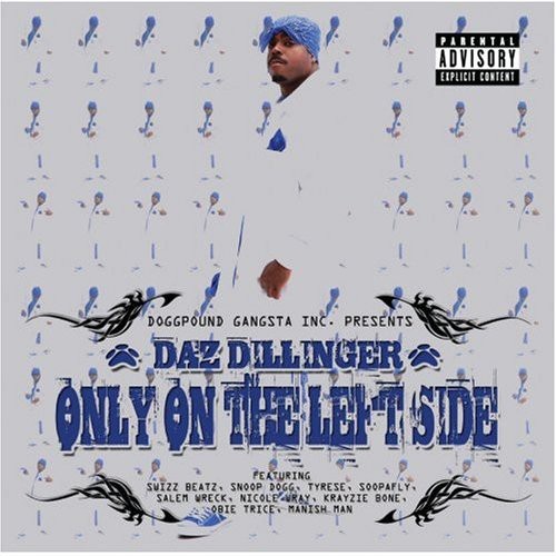 Only on the Left Side — Daz Dillinger