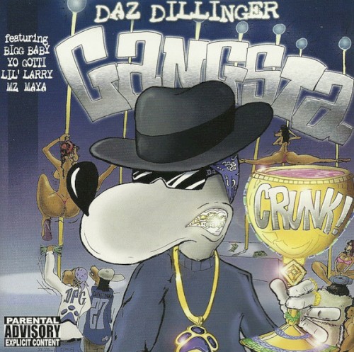 Gangsta Crunk — Daz Dillinger