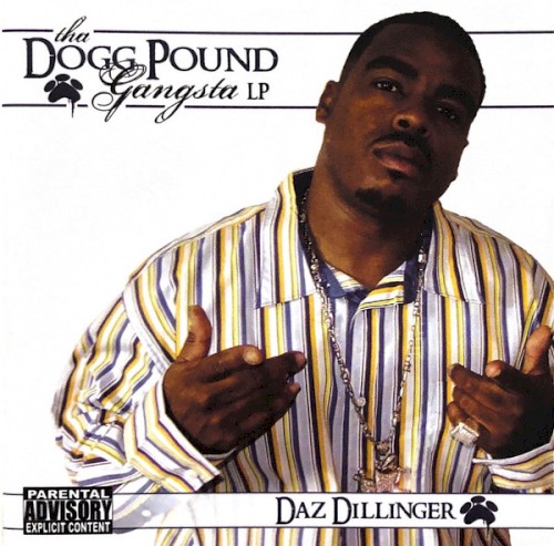 Tha Dogg Pound Gangsta LP — Daz Dillinger