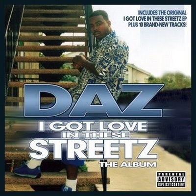 I Got Love in These Streetz — Daz Dillinger