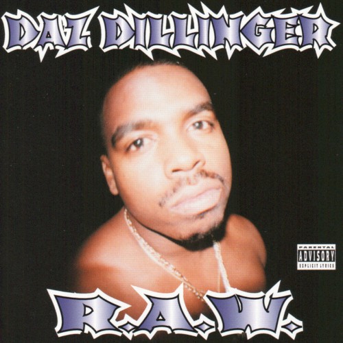 R.A.W. — Daz Dillinger