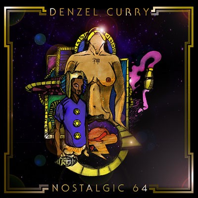 Nostalgic 64 — Denzel Curry