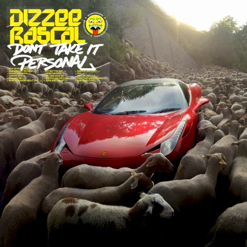 Don’t Take It Personal — Dizzee Rascal