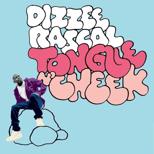 Tongue n’ Cheek — Dizzee Rascal