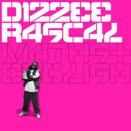 Maths + English — Dizzee Rascal