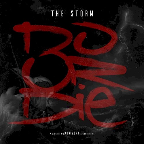 THE STORM — Do or Die