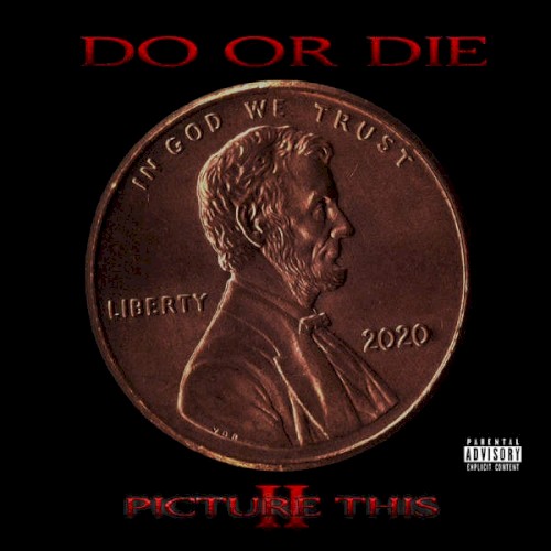 Picture This 2 — Do or Die