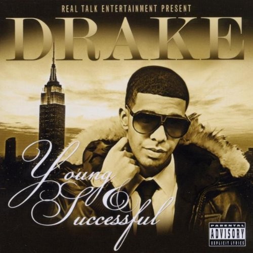 Young & Successful — Drake