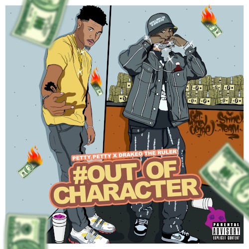 Out of Character — Drakeo the Ruler