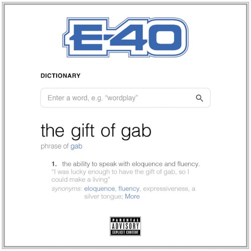 The Gift of Gab — E-40