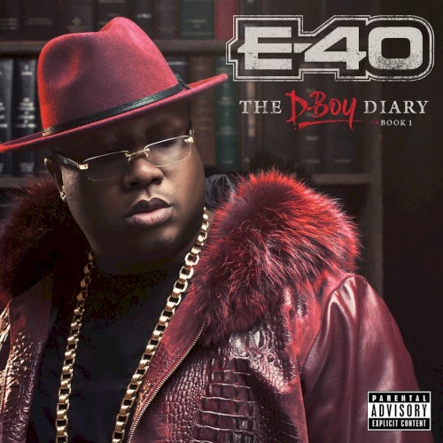 The D-Boy Diary, Book 1 — E-40