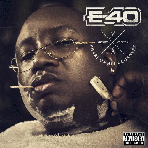 Sharp on All 4 Corners (deluxe edition) — E-40