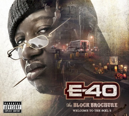 The Block Brochure: Welcome To The Soil 5 — E-40