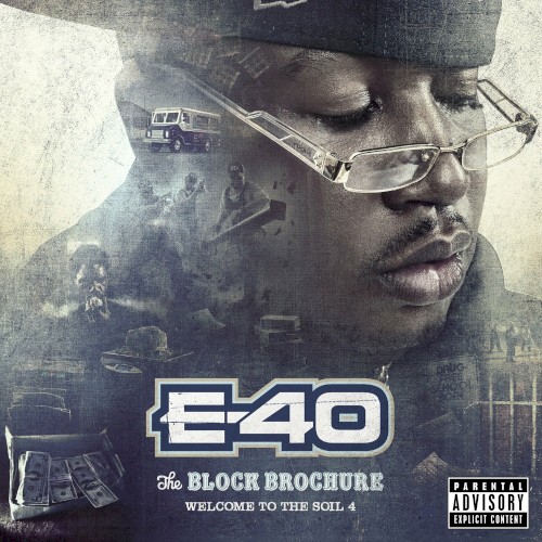 The Block Brochure: Welcome to the Soil 4 — E-40