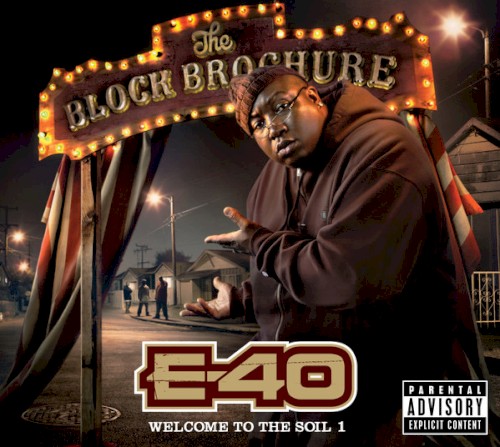 The Block Brochure: Welcome To The Soil 1 — E-40