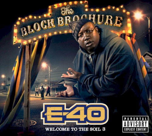 The Block Brochure: Welcome to the Soil 3 — E-40