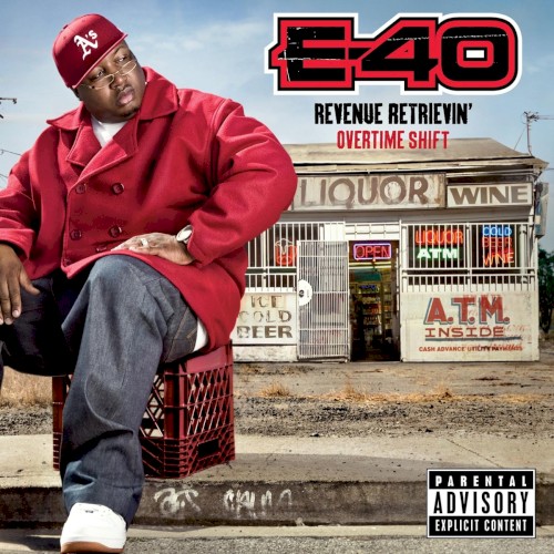 Revenue Retrievin': Overtime Shift — E-40