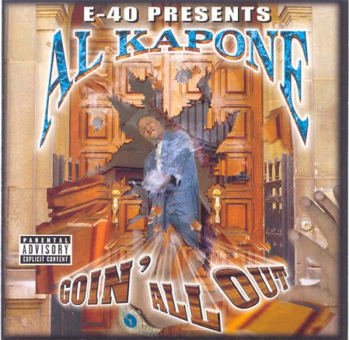 Goin' All Out — E-40