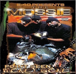 Point Seen, Money Gone — E-40