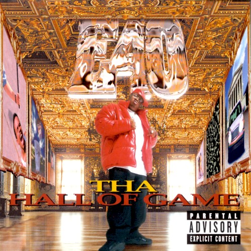 Tha Hall of Game — E-40