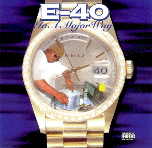In a Major Way — E-40