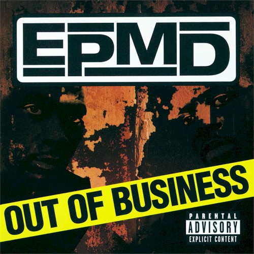 Out of Business — EPMD