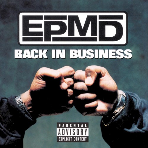 Back in Business — EPMD