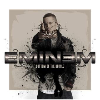 Bottom of the Bottle — Eminem