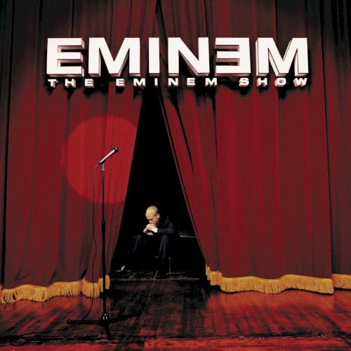 The Eminem Show — Eminem