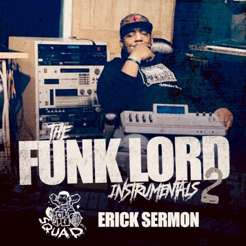 The Funk Lord Instrumentals 2 — Erick Sermon