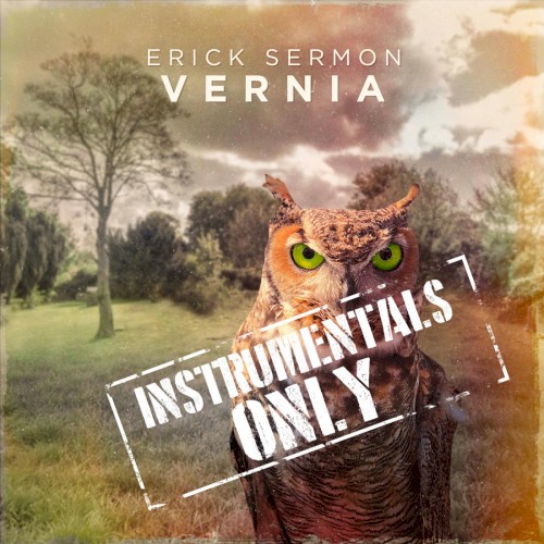 Vernia (Instrumentals Only) — Erick Sermon
