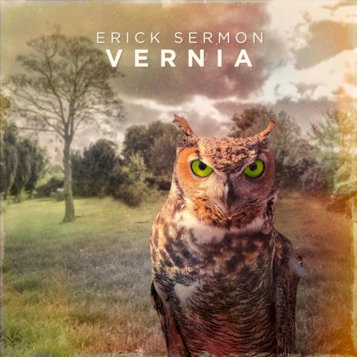 Vernia — Erick Sermon