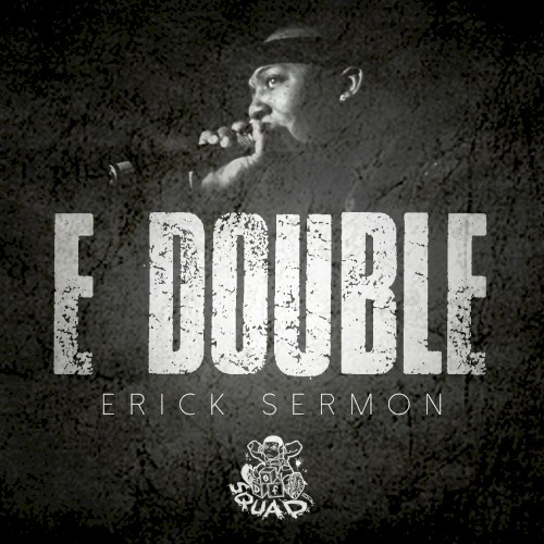 E Double — Erick Sermon