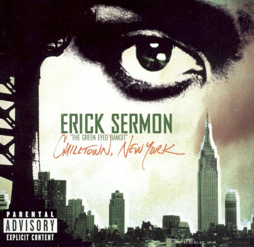 Chilltown, New York — Erick Sermon