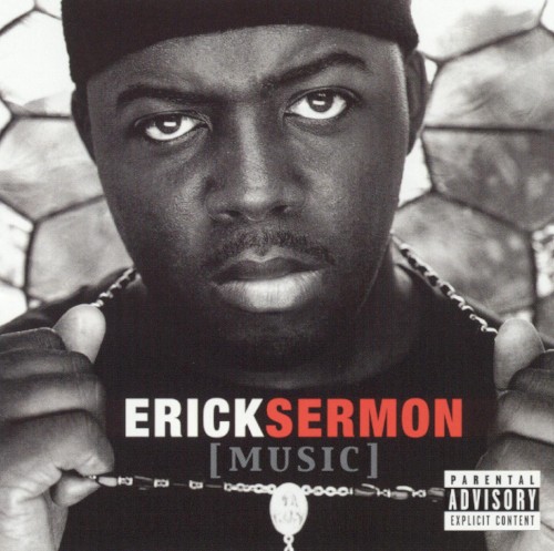 Music — Erick Sermon