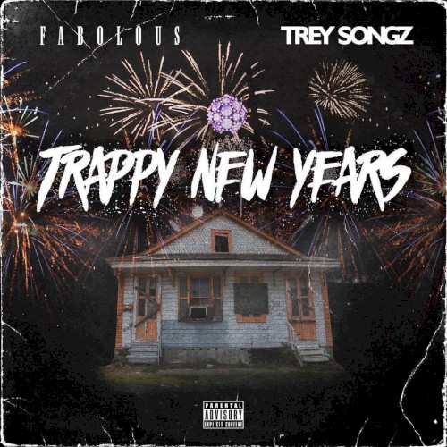 Trappy New Years — Fabolous