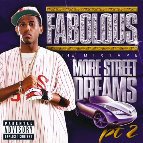 More Street Dreams, Part 2: The Mixtape — Fabolous