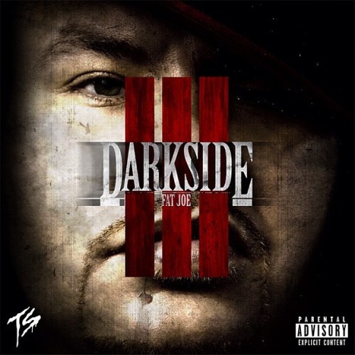 Darkside III — Fat Joe