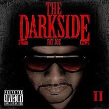 The Darkside, Volume 2 — Fat Joe