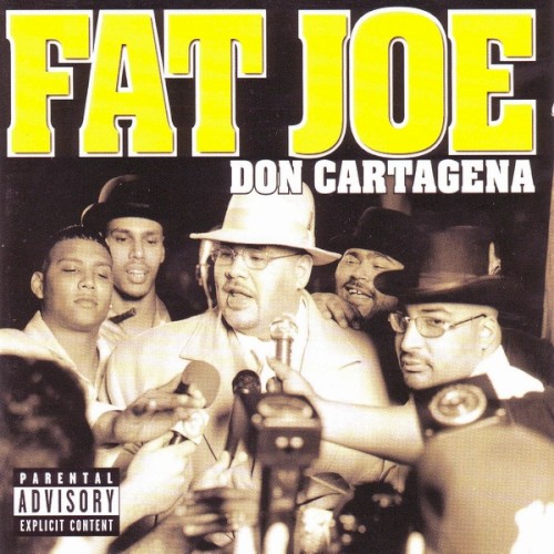 Don Cartagena — Fat Joe